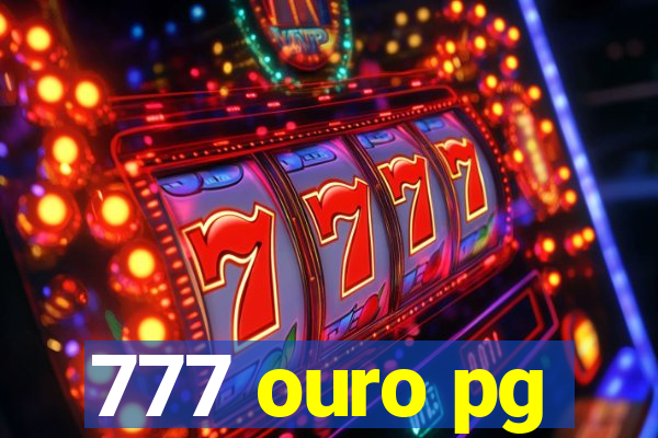 777 ouro pg